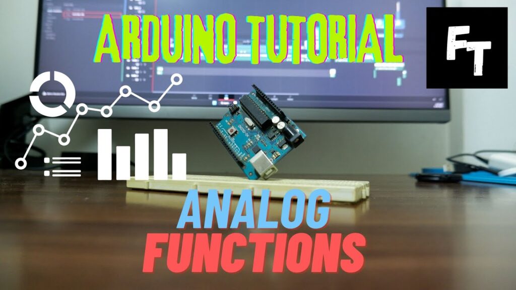 Arduino || The Start of IOT || Analog Functions